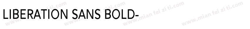 LIBERATION SANS BOLD字体转换